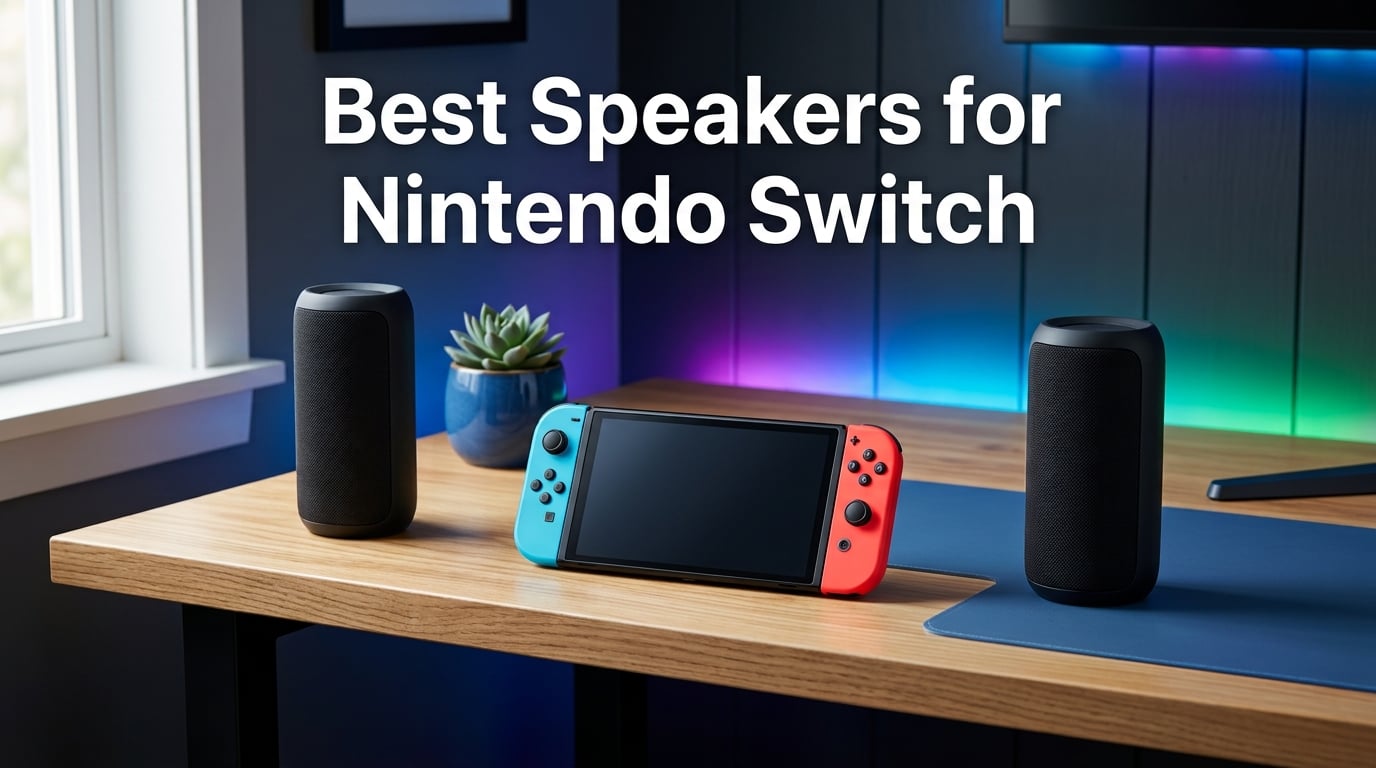 Best Speakers for Nintendo Switch
