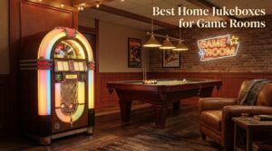 Best Home Jukeboxes for Game Rooms