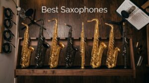Best Saxophones