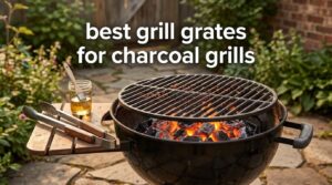 best grill grates for charcoal grills