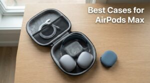 Best Cases for AirPods Max