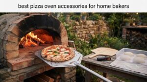 best pizza oven accessories for home bakers