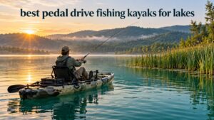 best pedal drive fishing kayaks for lakes